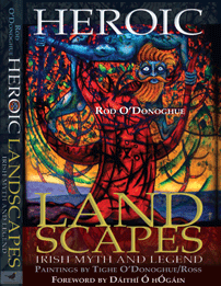 Heroic Landscapes: Irish Myth and Legend